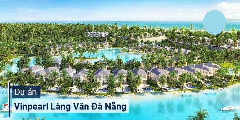 Dự án vinpearl làng vân đà nẵng